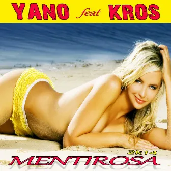 Mentirosa 2k14 by Yano