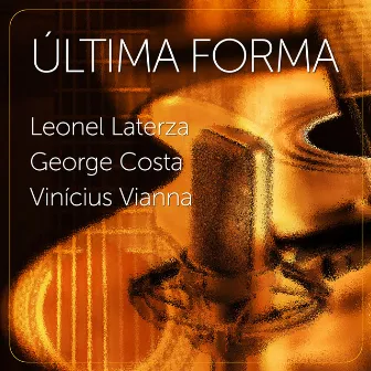 Última Forma by Vinicius Vianna