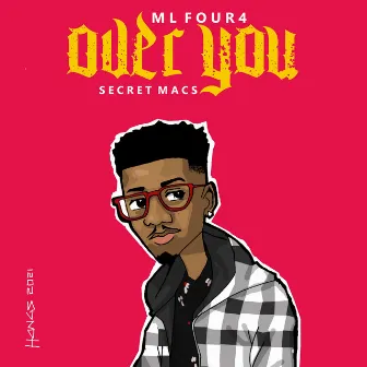 Over You by Secret Macs