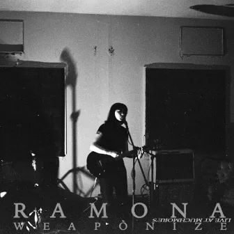 Weaponize (Live at Muchmore's) by Ramona