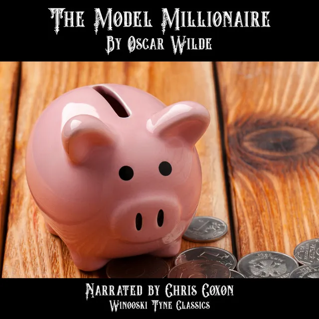 The Model Millionaire