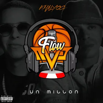 Un Millon by Flow MVP