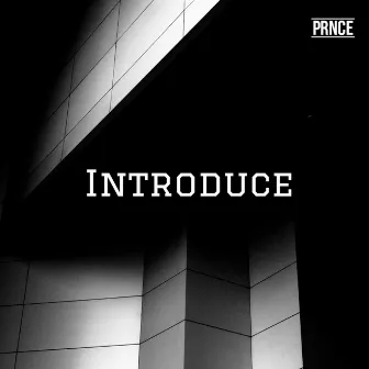 Introduce by PRNCE