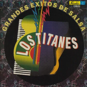 Grandes Exitos de Salsa by Los Titanes