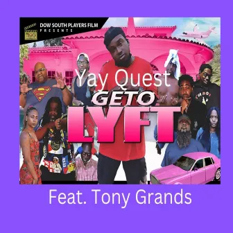 Geto Lyft (Main) by Yay Quest