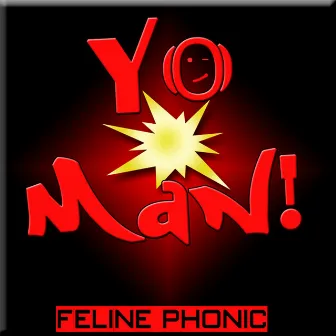 Yo Man! by Unknown Artist