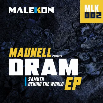 Dram EP by Maunell