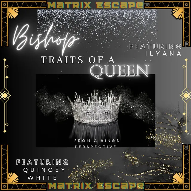 Traits of a Queen