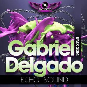 Echo Sound (Remix 2014) by Gabriel Delgado