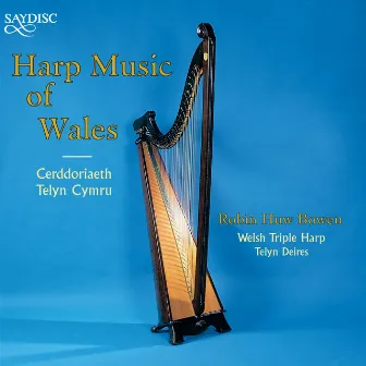 Harp Music of Wales by Robin Huw Bowen