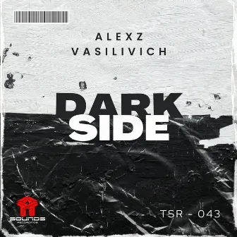 Dark Side by Alexz Vasilivich