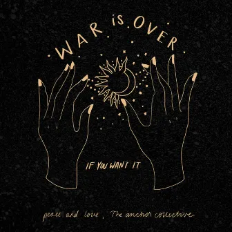 Happy Xmas (War Is Over) by The Anchor Collective