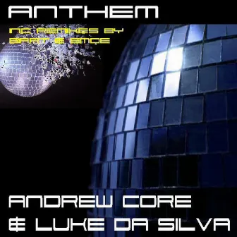 Anthem by Andrew Core