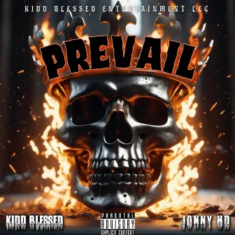 Prevail by Kidd Blessed