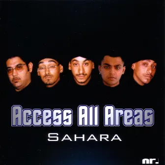 Access All Areas by Sahara