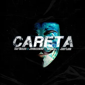 CARETA by Jota Benz