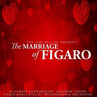 The Very Best of Mozart's The Marriage of Figaro by Fiorenza Cossotto