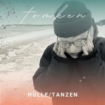 Hülle/Tanzen by Tomken