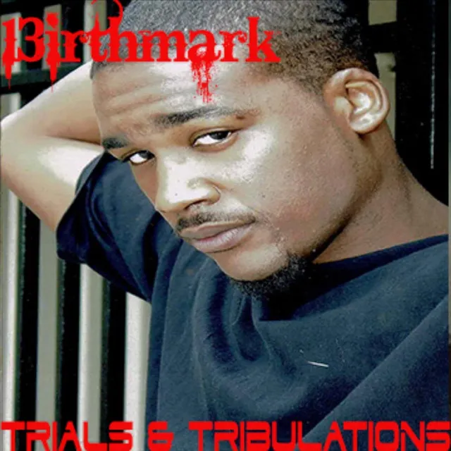 Trials & Tribulations