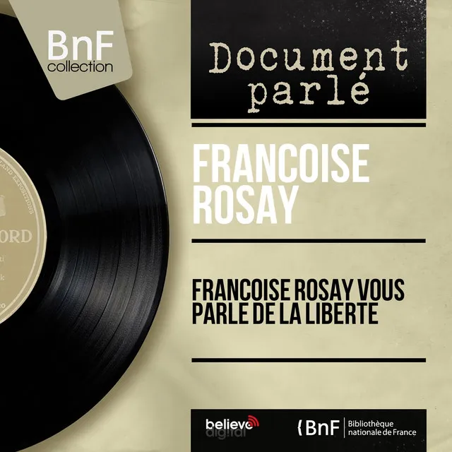 Françoise Rosay vous parle de la liberté (Mono Version)