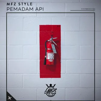 Pemadam Api by MFZ Style