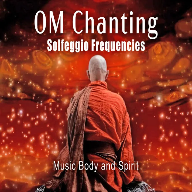 OM Chanting - Solfeggio Frequencies