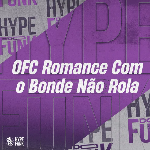 Ofc Romance Com Bonde Não Rola