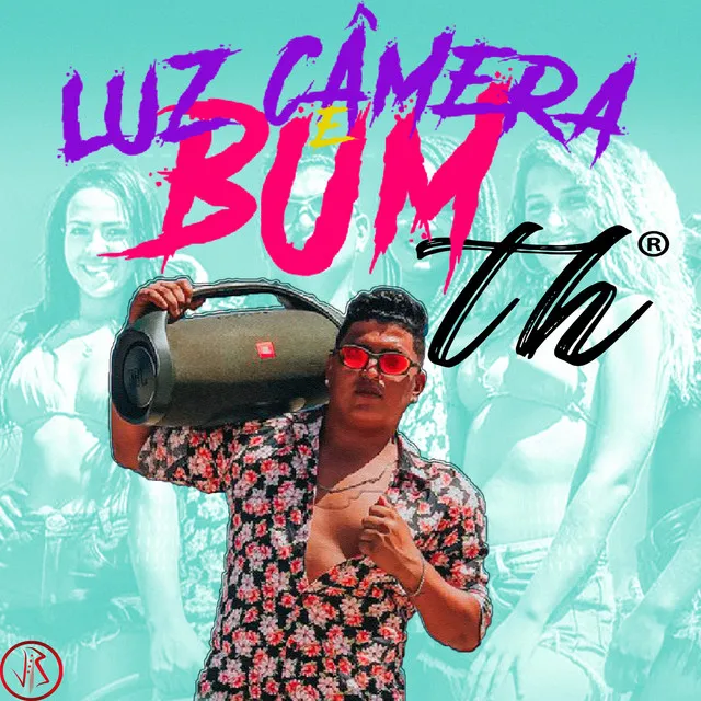 Luz, Câmera e Bum