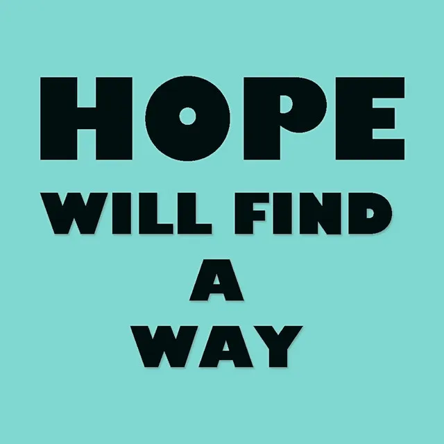 Hope Will Find a Way (feat. Yoldie) - Single