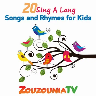 20 Sing A Long Songs and Rhymes for Kids by Zouzounia TV