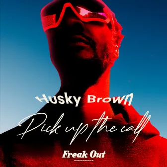 Pick up the Call by Husky Brown