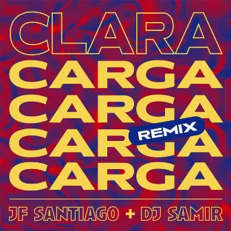 Carga (Remix) by Clara Pinheiro