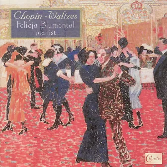 Chopin: Waltzes by Felicja Blumental