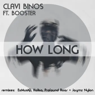 How Long by Clavi Binos