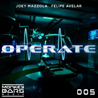 Operate (Original Mix) by Joey Mazzola