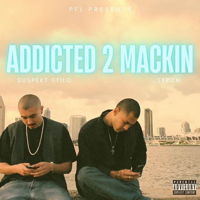 Addicted 2 Mackin