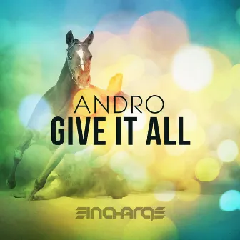 Give It All by Andro