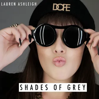 Shades of Grey by Lauren Ashleigh