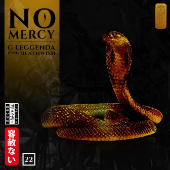 No Mercy by G Leggenda