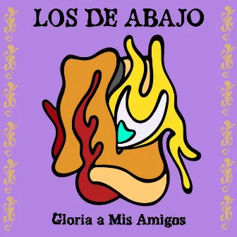 Gloria a Mis Amigos by Los De Abajo