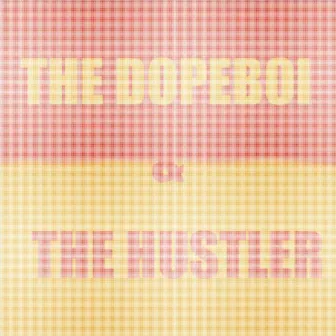 Dopeboi and the Hustler by Demo