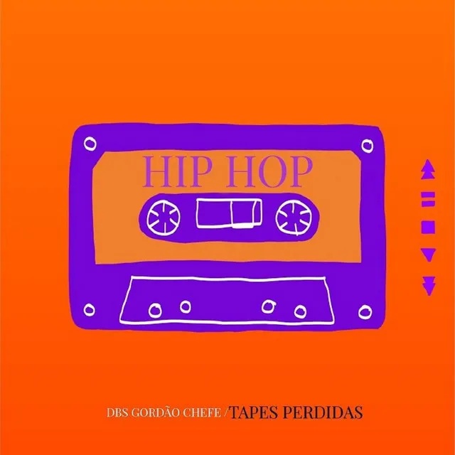 Hip Hop (Tapes Perdidas)