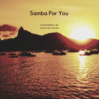 Samba For You by Copacabana Lab