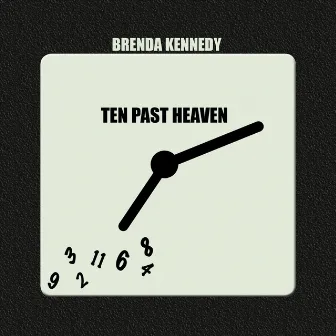 Ten Past Heaven by Brenda Kennedy