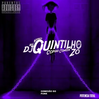 Potência Total by DJ Quintilho Da ZO