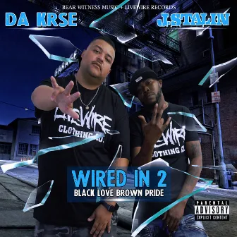 Wired In 2 by Da Krse