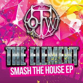 Smash The House by TheElement