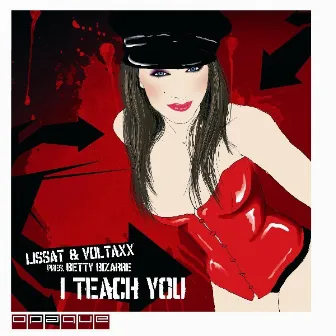 I Teach You by Betty Bizarre