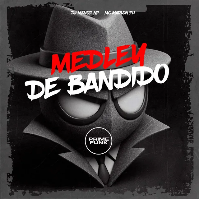 Medley de Bandido