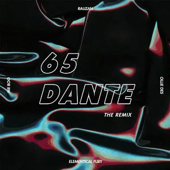 65 Dante Remix by Rauzan Rahman